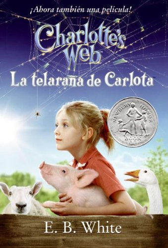Charlotte'S Web Movie Tiein Edition (Spanish Edition): La Telarana De Carlota,Used