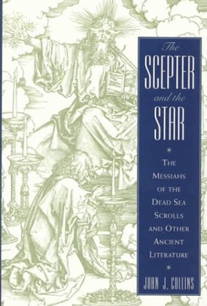 The Scepter And The Star (Anchor Bible Reference),New