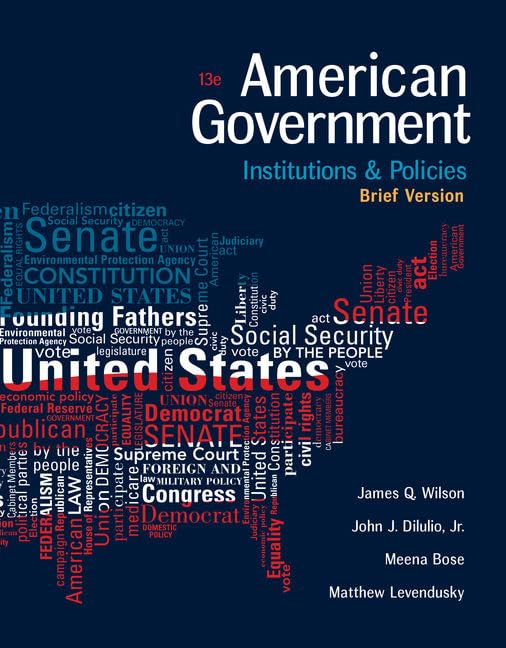 American Government: Institutions And Policies, Brief Version