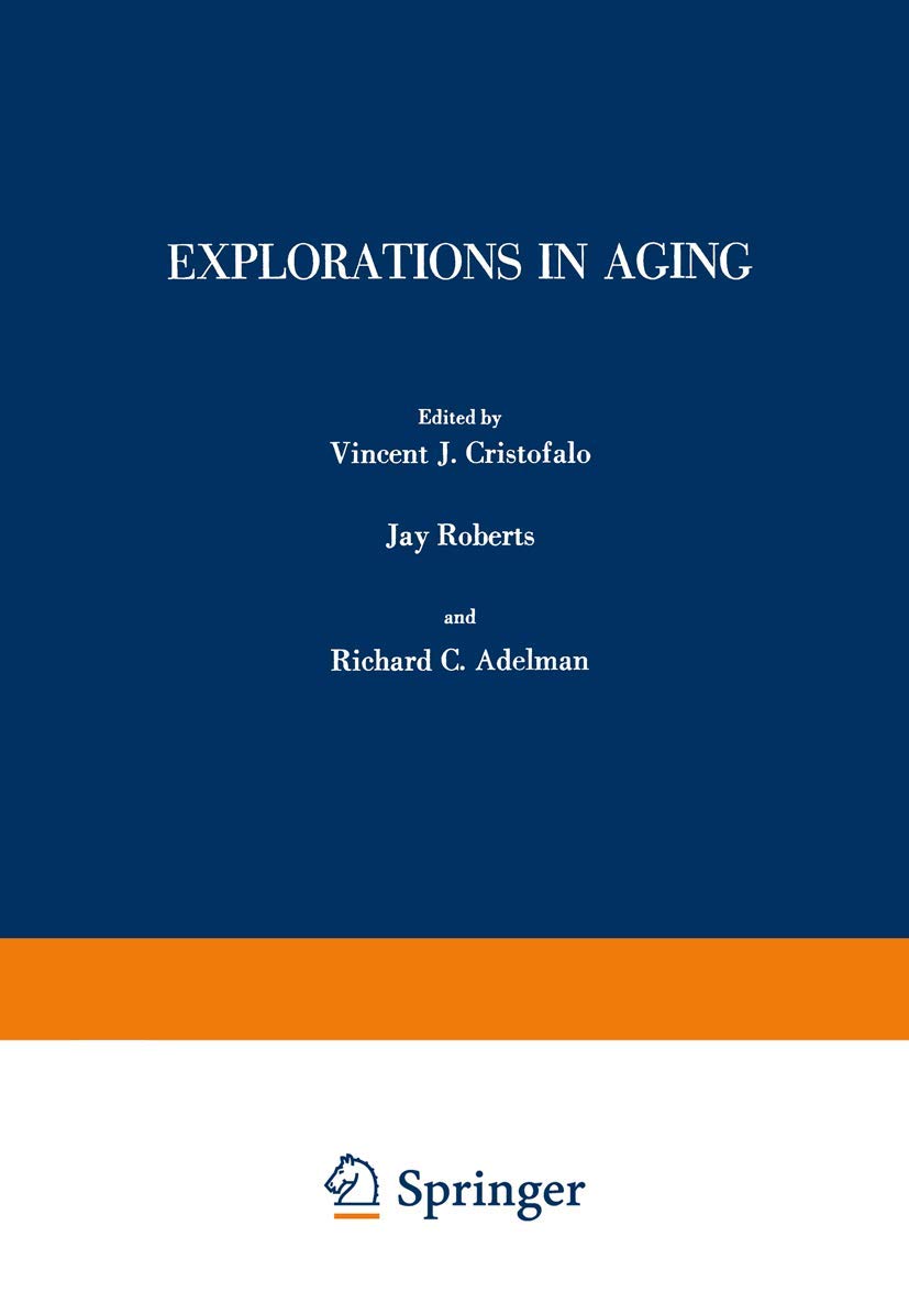 Explorations In Aging (Advances In Experimental Medicine And Biology, 61),Used