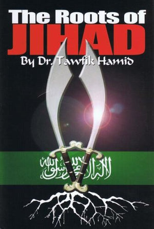 The Roots Of Jihad,New