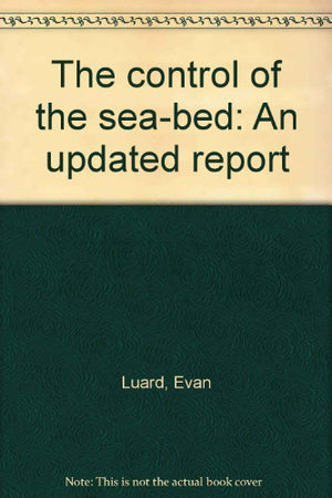 The control of the seabed: An updated report,Used