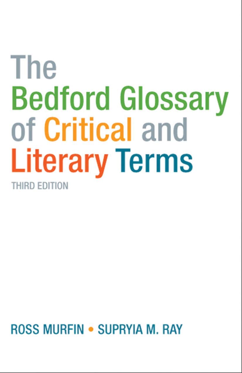 The Bedford Glossary of Critical and Literary Terms. Ross Murfin, Supryia M. Ray,Used