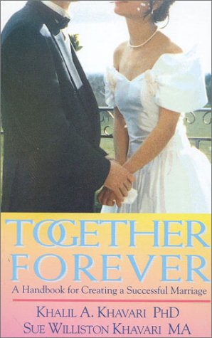 Together Forever: A Handbook for Creating a Successful Marriage,Used