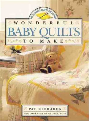 Wonderful Baby Quilts to Make,Used