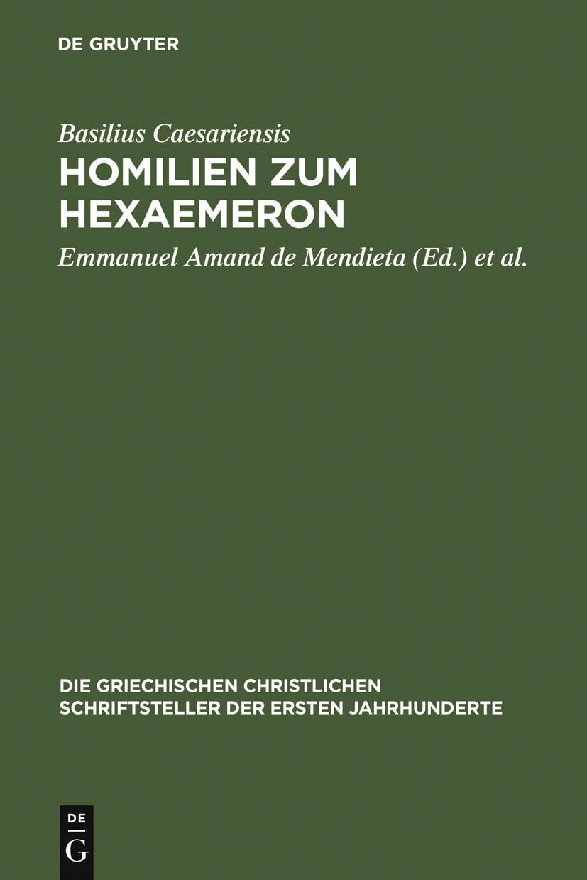 Homilien zum Hexaemeron (Die griechischen christlichen Schriftsteller der ersten Jahrhunderte, N.F. 2) (Ancient Greek Edition),Used