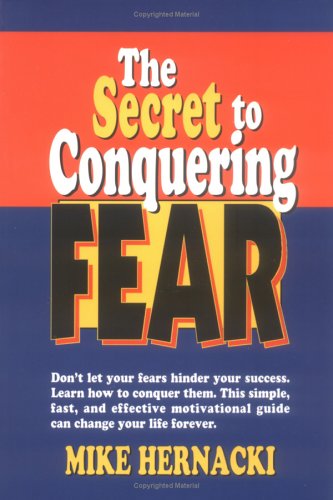 Secret to Conquering Fear, The,Used