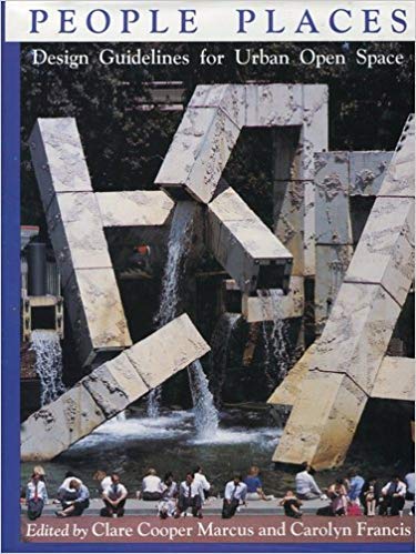 People Places: Design Guidelines For Urban Open Space,Used