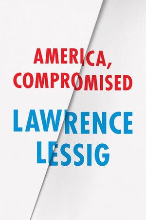 America, Compromised (Berlin Family Lectures),Used