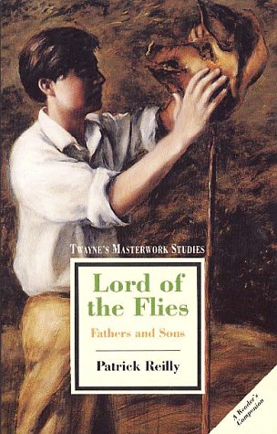 Lord of the Flies: Fathers and Sons (Twayne's Masterwork Studies),Used