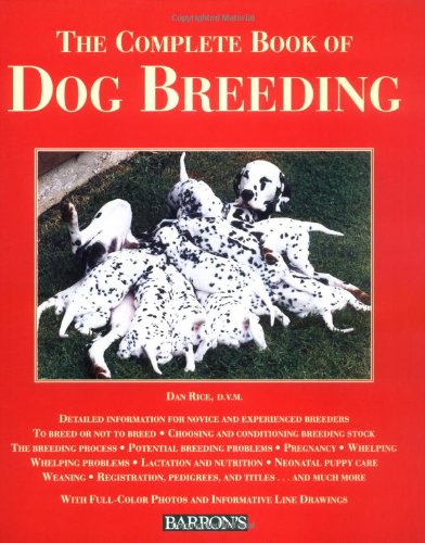 The Complete Book of Dog Breeding,New