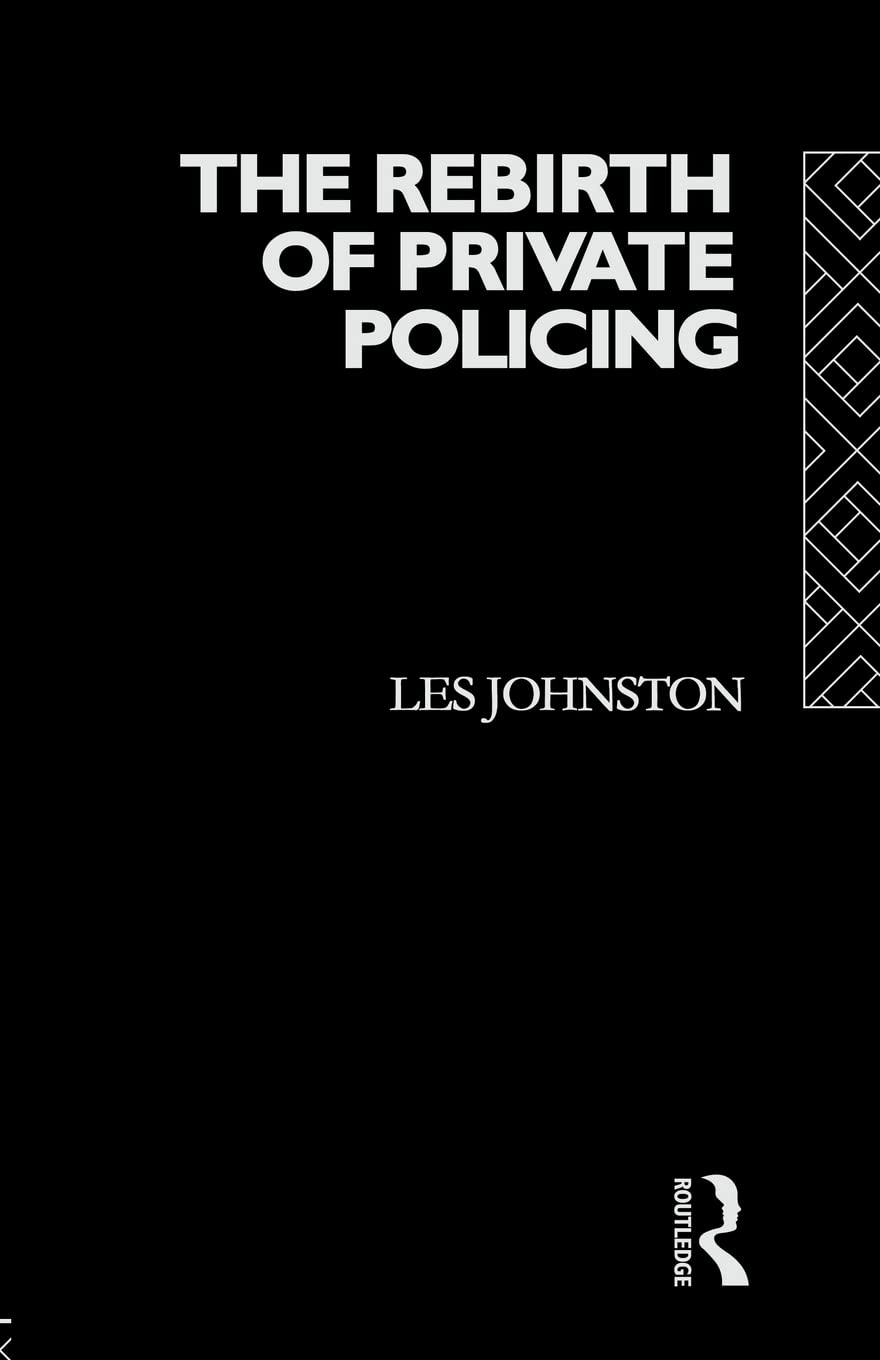The Rebirth Of Private Policing,Used