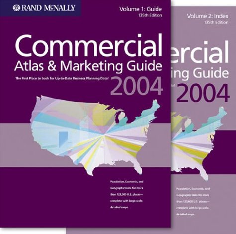 Rand McNally 2004 Commercial Atlas & Marketing Guide: 2 Volume Set (Volume 1 Guide, Volume 2 Index),Used
