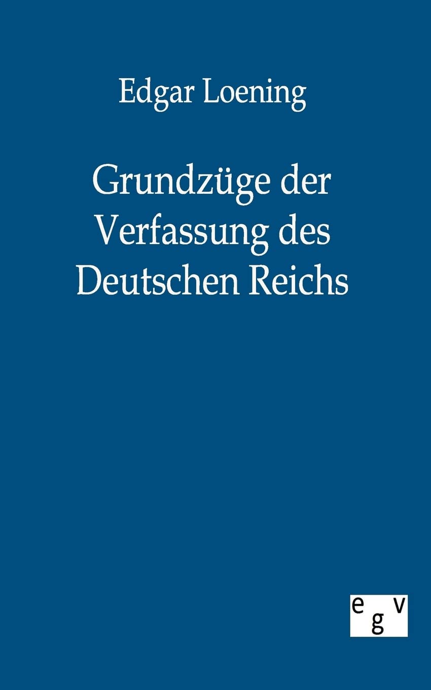 Grundzge der Verfassung des Deutschen Reichs (German Edition),Used