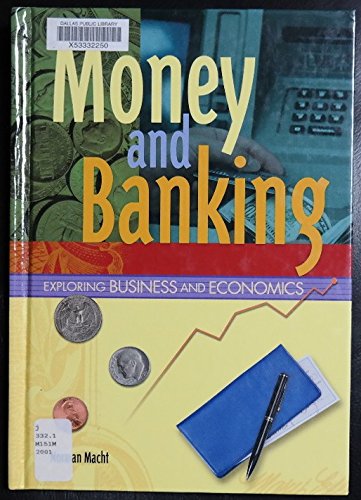 Money and Banking (Exploring Business and Economics),Used