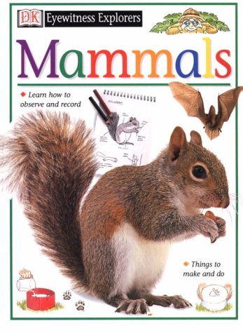 Eyewitness Explorers: Mammals,Used