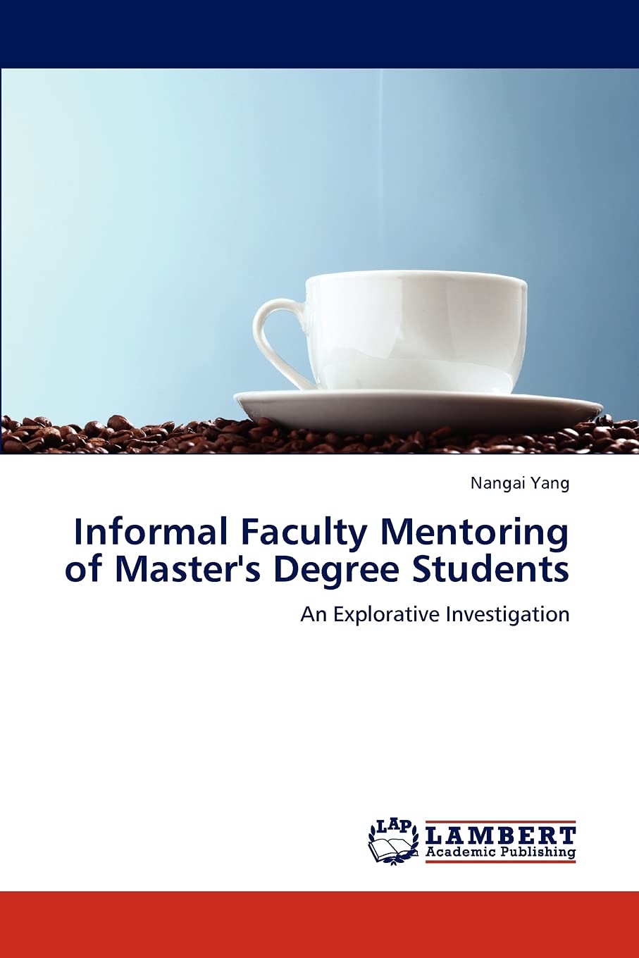 Informal Faculty Mentoring of Master's Degree Students: An Explorative Investigation,Used