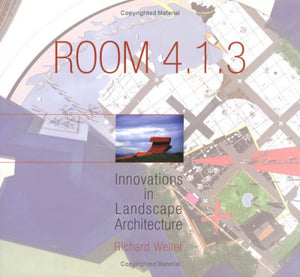Room 4.1.3: Innovations In Landscape Architecture (Penn Studies In Landscape Architecture),New