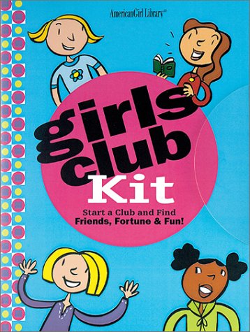 Girls Club Handbook: Find Friends Fortune and Fun,Used
