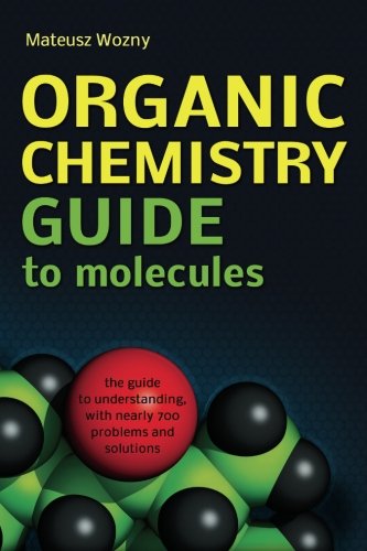 Organic Chemistry Guide to Molecules,Used