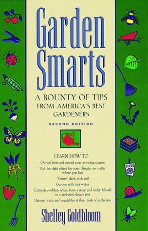 Garden Smarts: A Bounty of Tips from America's Best Gardeners,Used