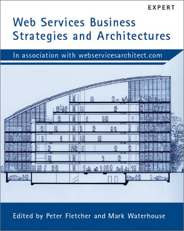 Web Services Business Strategies and Architectures,Used