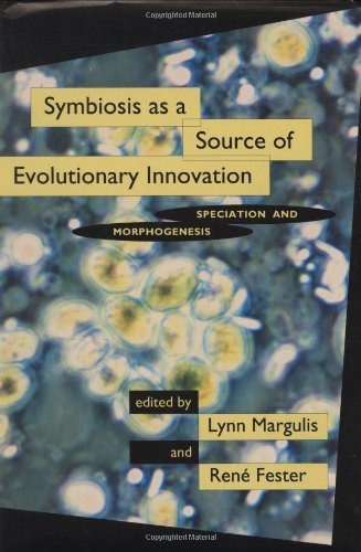 Symbiosis as a Source of Evolutionary Innovation: Speciation and Morphogenesis,New