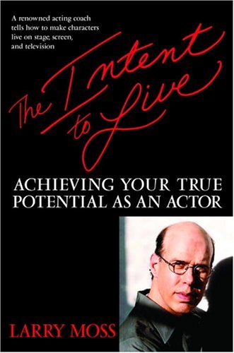 The Intent to Live: Achieving Your True Potential as an Actor,Used