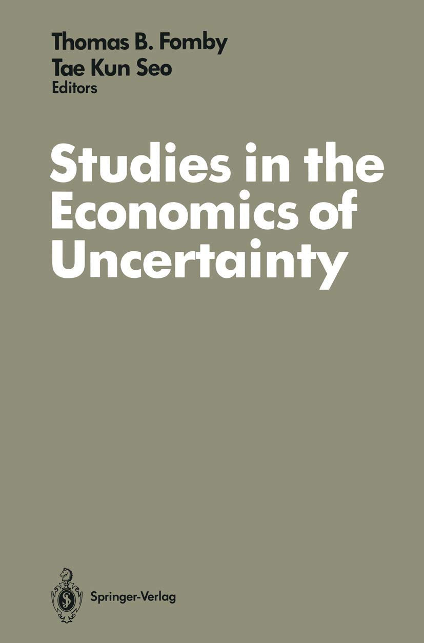 Studies in the Economics of Uncertainty: In Honor of Josef Hadar,Used