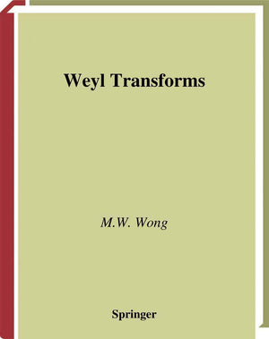 Weyl Transforms (Universitext),Used
