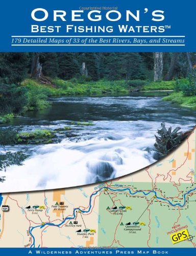 Oregon's Best Fishing Waters,New