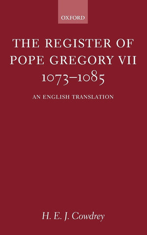 The Register of Pope Gregory VII 10731085: An English Translation,Used