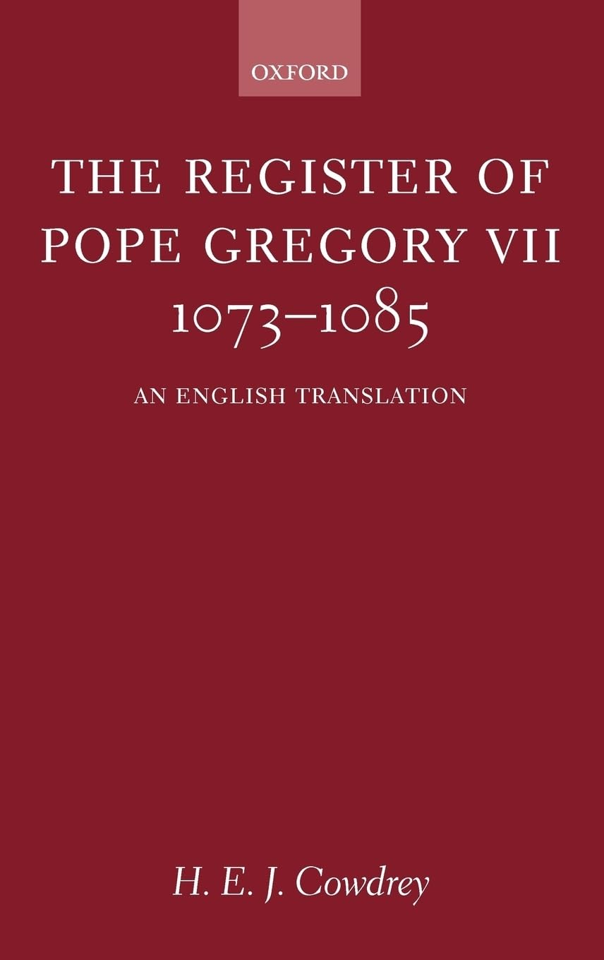 The Register of Pope Gregory VII 10731085: An English Translation,Used