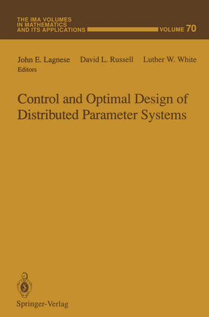 Control and Optimal Design of Distributed Parameter Systems (The IMA Volumes in Mathematics and its Applications, 70),Used