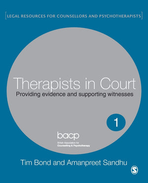 Therapists in Court: Providing Evidence and Supporting Witnesses (Legal Resources Counsellors & Psychotherapists),Used