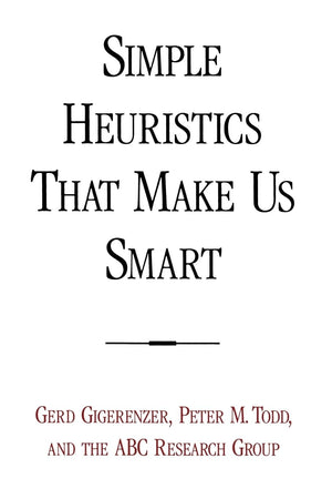 Simple Heuristics That Make Us Smart,Used