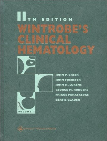 Wintrobe's Clinical Hematology (2 Vol. Set),Used