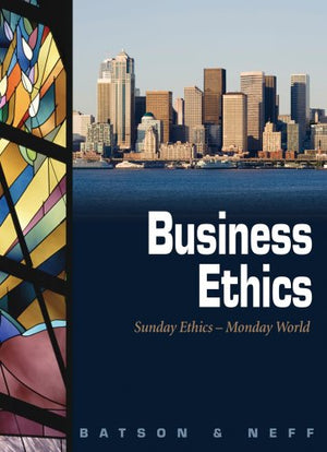 Business Ethics: Sunday Ethics  Monday World,Used