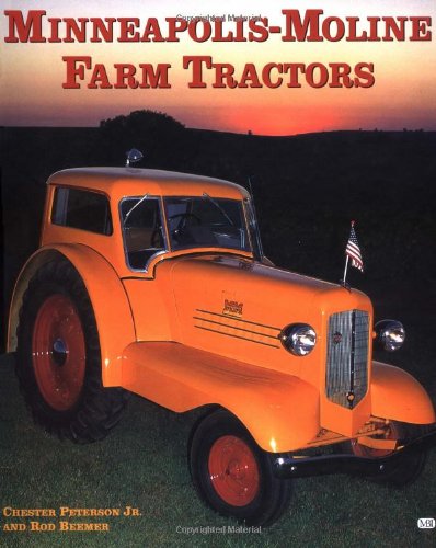 MinneapolisMoline Farm Tractors (Motorbooks International Farm Tractor Color History),Used