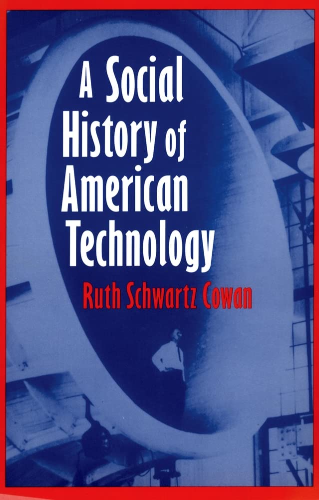 A Social History of American Technology,Used