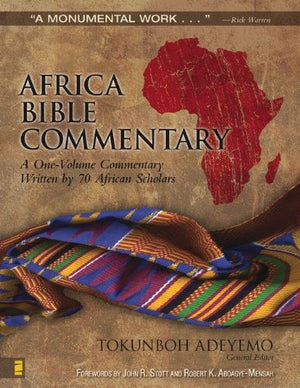 Africa Bible Commentary: A Onevolume Commentary Written By 70 African Scholars-new