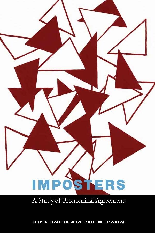 Imposters: A Study of Pronominal Agreement (Mit Press),Used