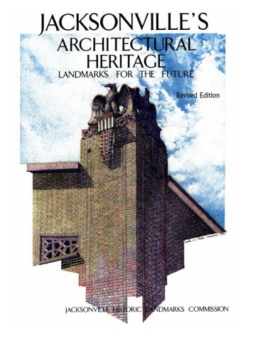 Jacksonville's Architectural Heritage,Used