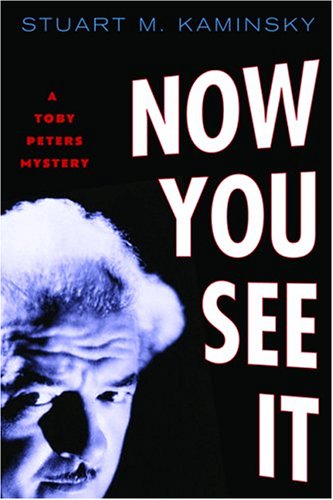 Now You See It: A Toby Peters Mystery,Used