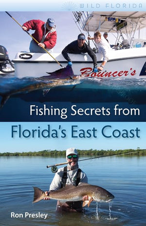Fishing Secrets From Florida'S East Coast (Wild Florida),New
