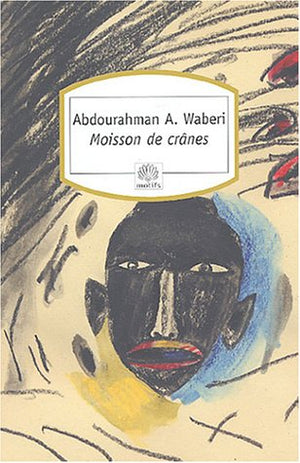 Moisson de cranes: textes pour le Rwanda (Motifs) (French Edition),Used