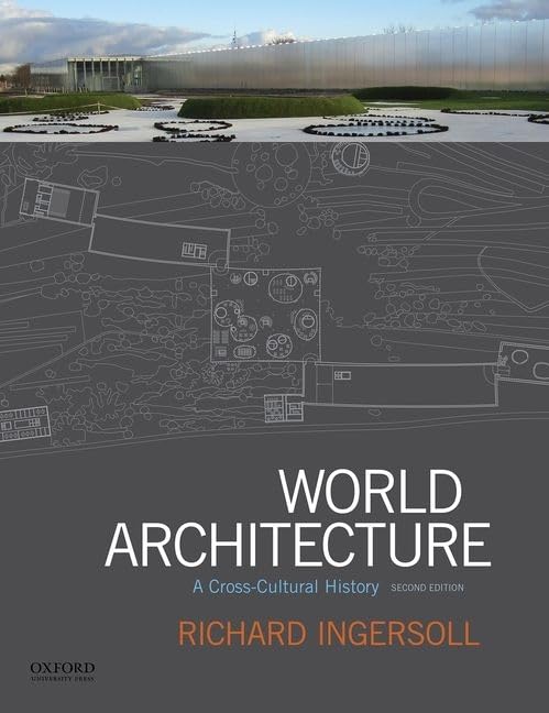 World Architecture: A Crosscultural History,New