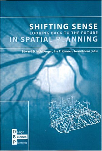 Shifting Sense in Spatial Planning: Looking Back to the Future,Used