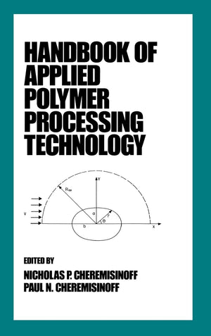 Handbook of Applied Polymer Processing Technology (Plastics Engineering),Used