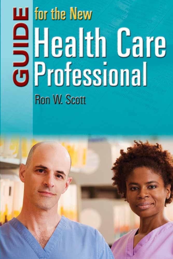 Guide for the New Health Care Professional,Used